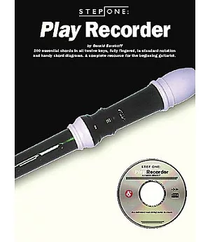 Play Recorder: Master the Basics As You Step into the Exciting World of Playing the Recorder