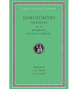 Demosthenes: De Corona De Falsa Legatione