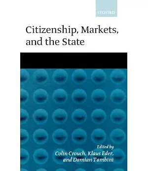 Citizenship, Markets, and the State