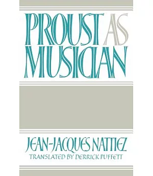Proust As Musician
