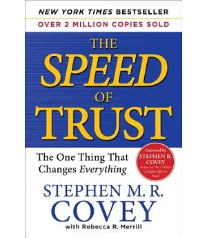 The Speed of Trust: The One Thing that Changes Everything