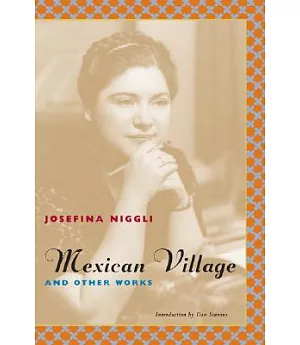 Mexican Village And Other Works