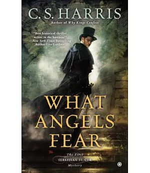 What Angels Fear: A Sebastian St. Cyr Mystery