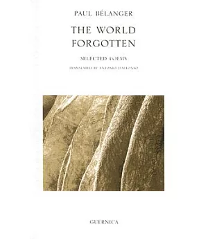 The World Forgotten: Selected Poems