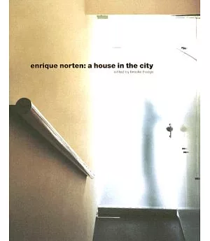 Enrique Norton: A House in the City