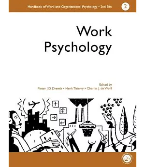 A Handbook of Work and Organizational Psychology:Work and Psychology