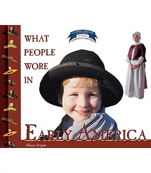 What People Wore in Early America