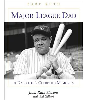 Major League Dad: A Daughter’s Cherished Memories