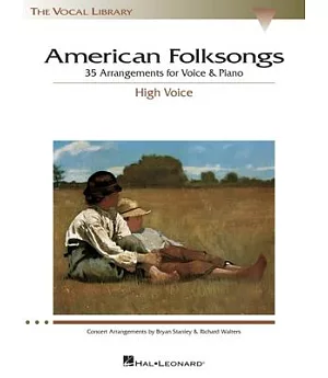 American Folksongs: 35 Arrangements for Voice & Piano : High Voice