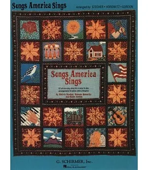 Songs America Sings: 121 Easy Arrangements for Piano/vocal/guitar