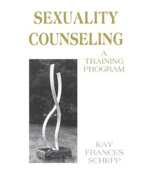 Sexuality Counseling: A Training Program