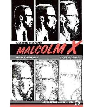 Malcolm X: A Graphic Biography
