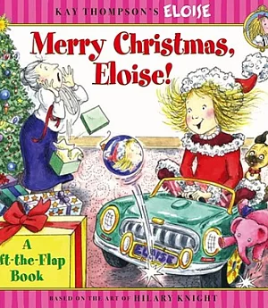 Merry Christmas, Eloise!: A Lift-the-flap Book