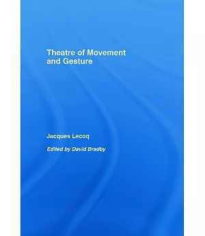 Theatre of Movement And Gesture