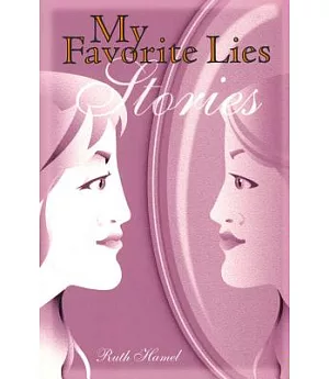 My Favorite Lies: Stories