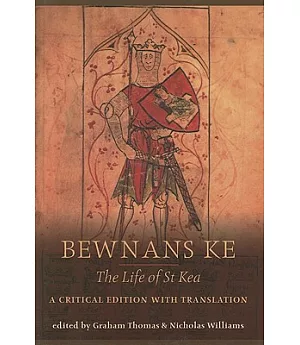 Bewnans Ke: The Life of St. Kea