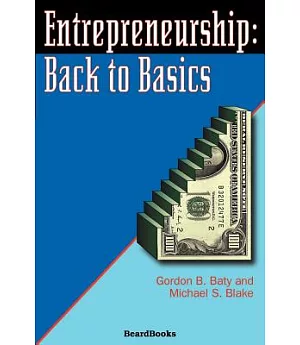Entrepreneurship: Back to Basics