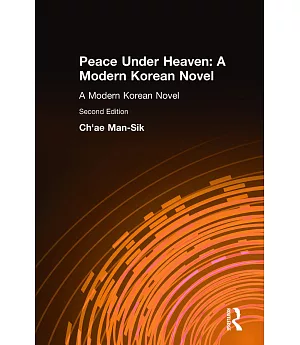 Peace Under Heaven: Modern Korean Novel