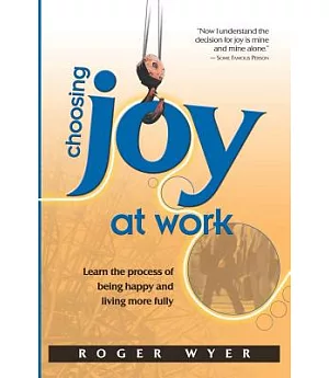 Choosing Joy at Work