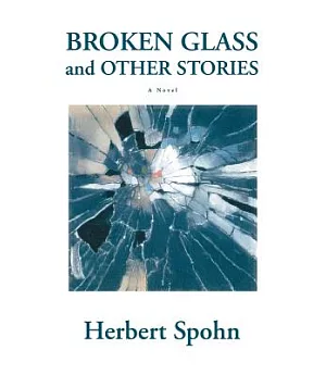 Broken Glass And Other Stories