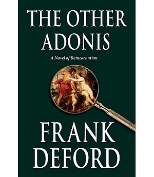 The Other Adonis: A Novel of Reincarnation