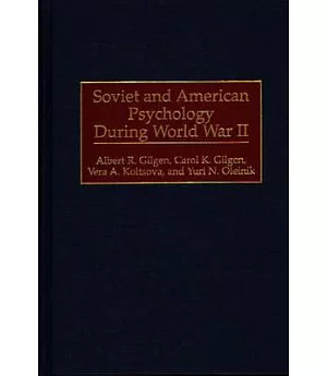 Soviet and American Psychology During World War II