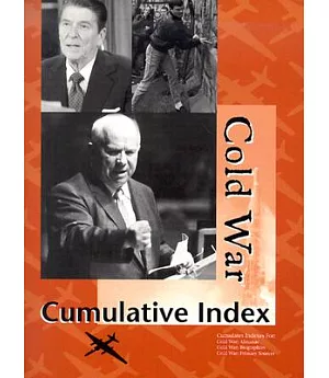Cold War Reference Library Cumulative Index