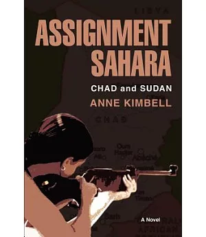 Assignment Sahara: Chad And Sudan