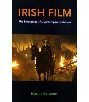 Irish Film: The Emergence of a Contemporary Cinema