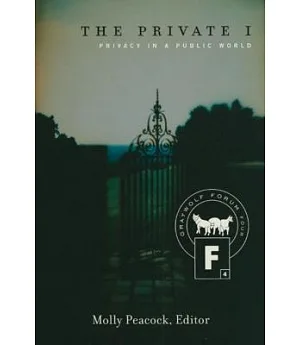 The Private I: Privacy in a Public World