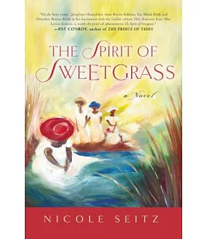 The Spirit of Sweetgrass: A Novel
