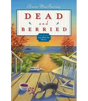 Dead And Berried: A Gray Whale Inn Mystery