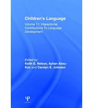 Children’s Language: Interactional Contributions to Development