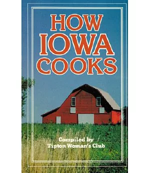 How Iowa Cooks