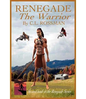 Renegade: the Warrior