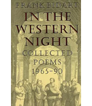 In the Western Night: Collected Poems 1965-90