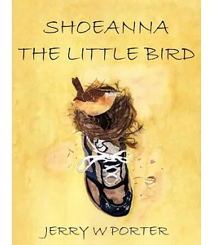 Shoeanna the Little Bird