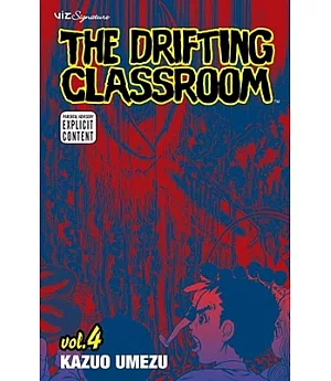 The Drifting Classroom 4