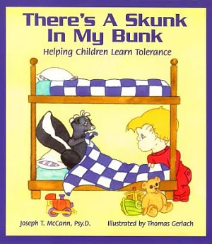 There’s a Skunk in My Bunk: Helping Children Learn Tolerance