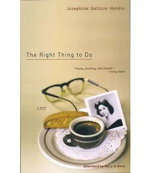 The Right Thing to Do: A Novel