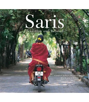 Saris Of India: Tradition and Beyond