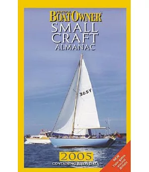 Practical Boat Owner Small Craft Almanac 2005