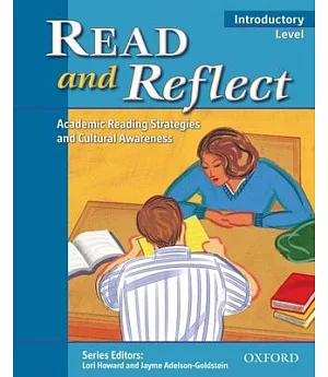 Read And Reflect Introductory Level: Academic Reading Strategies And Cultural Awareness