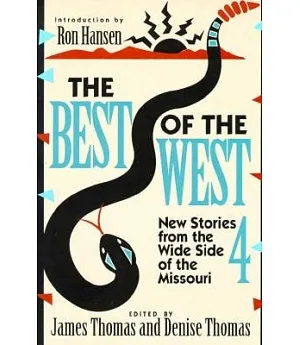Best of the West 4: New Stories from the Wide Side of the Missouri