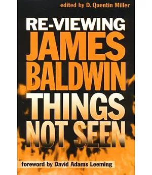 Re-Viewing James Baldwin: Things Not Seen