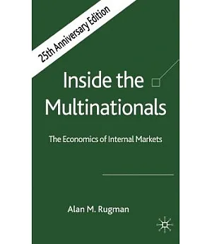 Inside the Multinationals: The Economics of Internal Markets