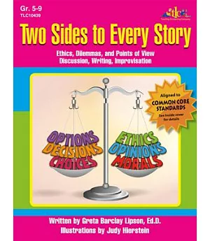 Two Sides to Every Story: Ethics, Dilemnas, And Points of View