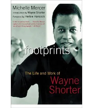 Footprints: The Life And Work of Wayne Shorter