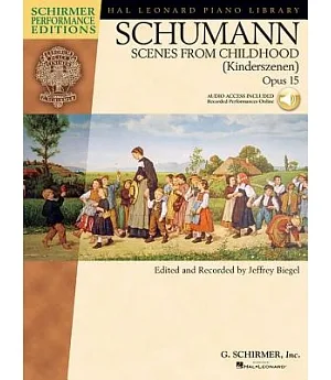 Schumann Scenes from Childhood: Kinderscenen: Opus 15