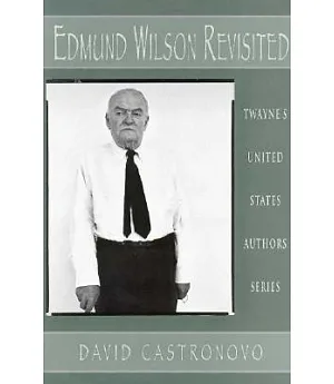 Edmund Wilson Revisited